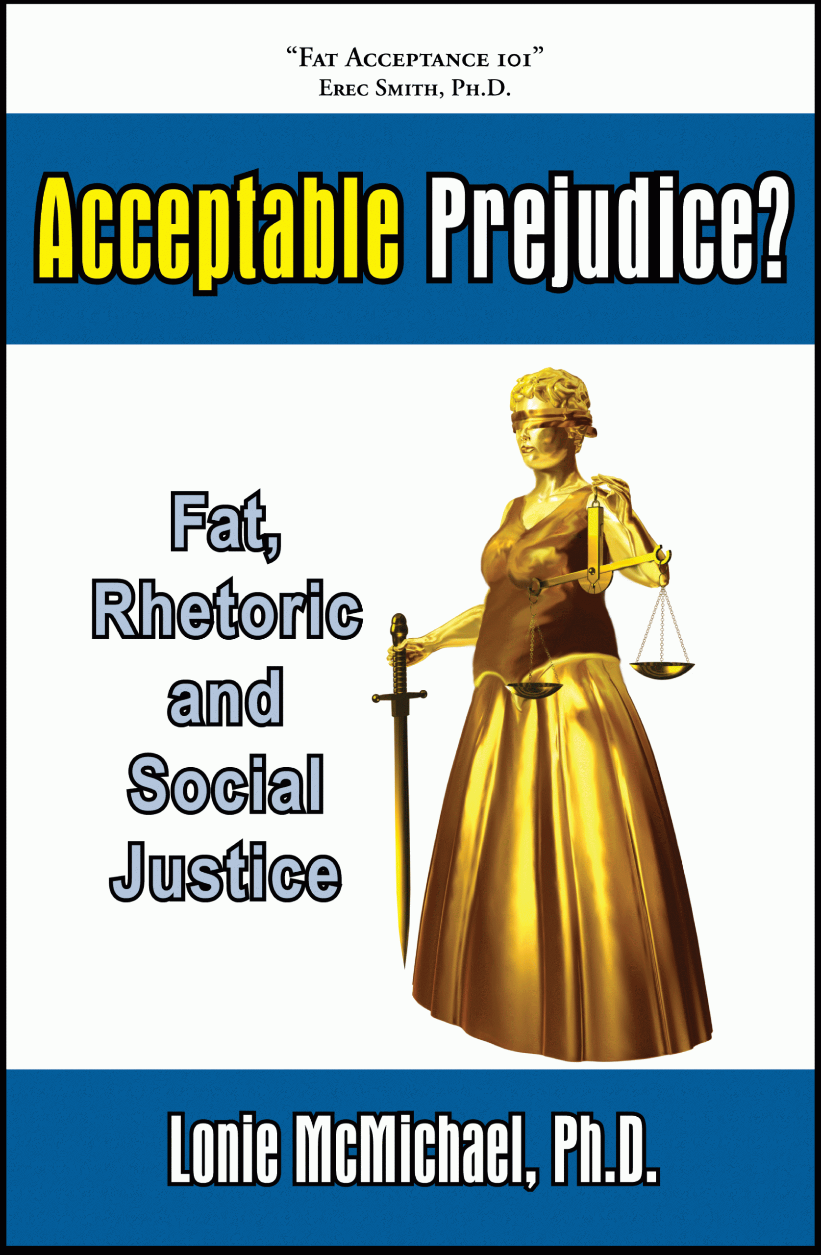 Acceptable Prejudice? Fat Rhetoric & Social Justice