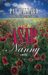 ASAP Nanny A Novella by Pat Ballard