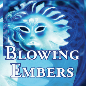 Blowing Embers by Lauri J Owen
